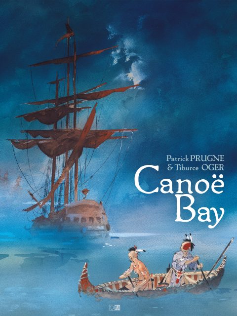 Canoë Bay - Tiburce Oger - Patrick Prugne - Couverture