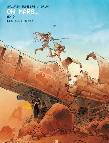 Les Solitaires - On Mars - Sylvain Runberg - Grun - Couverture