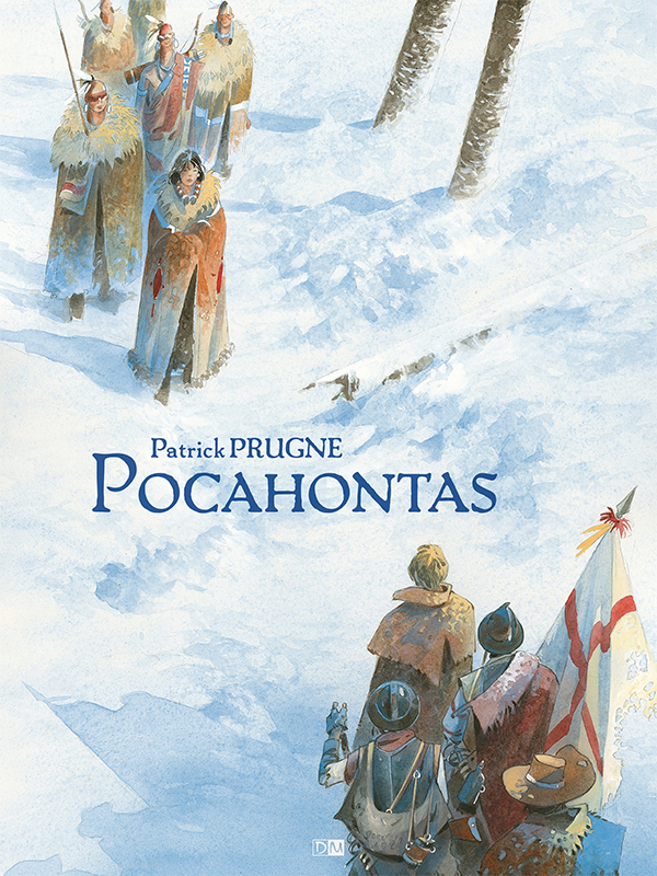 Pocahontas - Patrick Prugne - Couverture