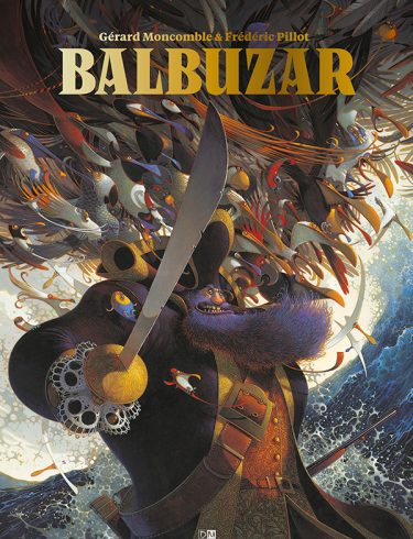 Balbuzar – Nouvelle édition - Gérard Moncomble - Frédéric Pillot - Couverture