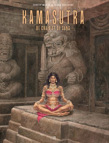 Kamasutra. De chair et de sang - Sudeep Menon - Laura Zuccheri - Couverture