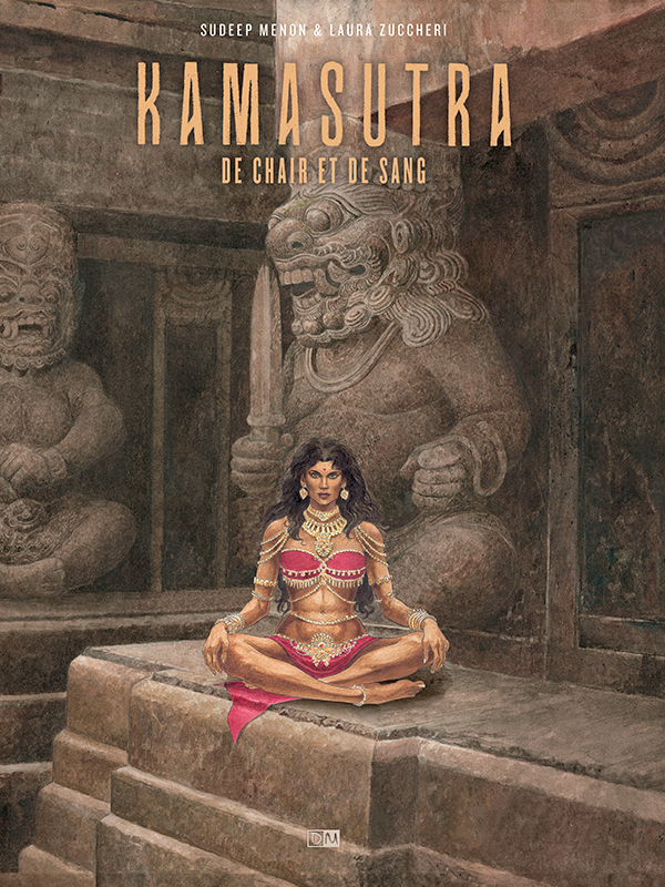 Kamasutra. De chair et de sang - Sudeep Menon - Laura Zuccheri - Couverture