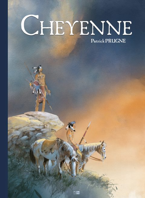 Cheyenne grand format - Patrick Prugne - Couverture